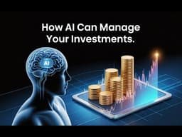 How AI Can Manage Your Investments 💹🤖 | Smart Investing with Artificial Intelligence